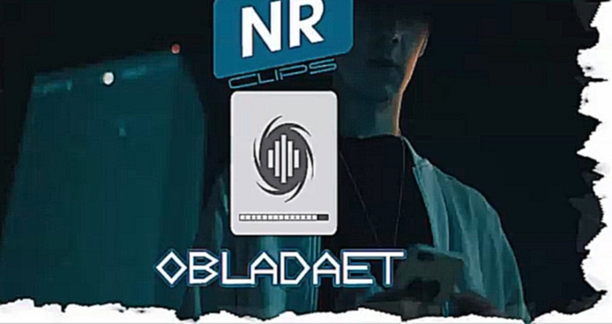 Видеоклип OBLADAET - TIMELAPSE / MASK [NR clips] (Новые Рэп Клипы 2016) 