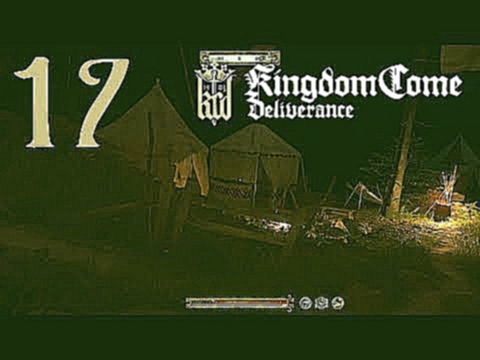 Видеоклип Kingdom Come: Deliverance - Episode Seventeen - Tracking Down Runts Hideout