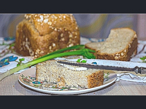 Хлеб из овсяной муки в хлебопечке 